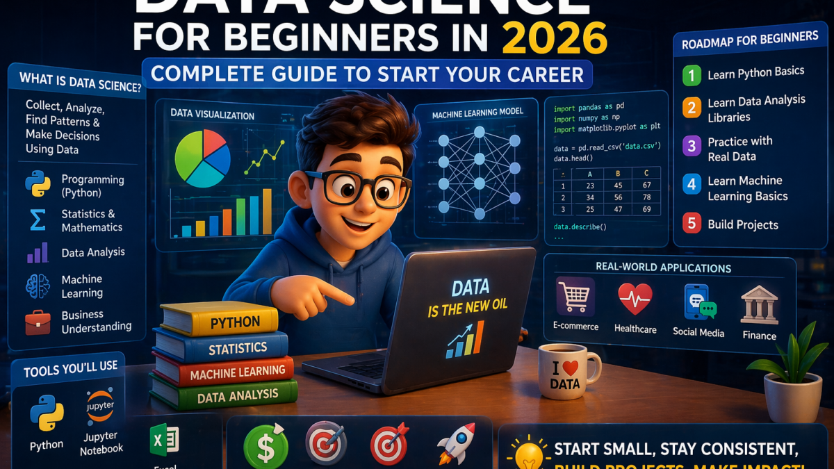 Data Science for Beginners in 2026: Complete Guide to Start Your Career